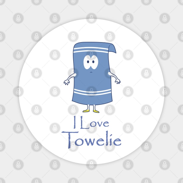 I Love Towelie Magnet by Dishaw studio